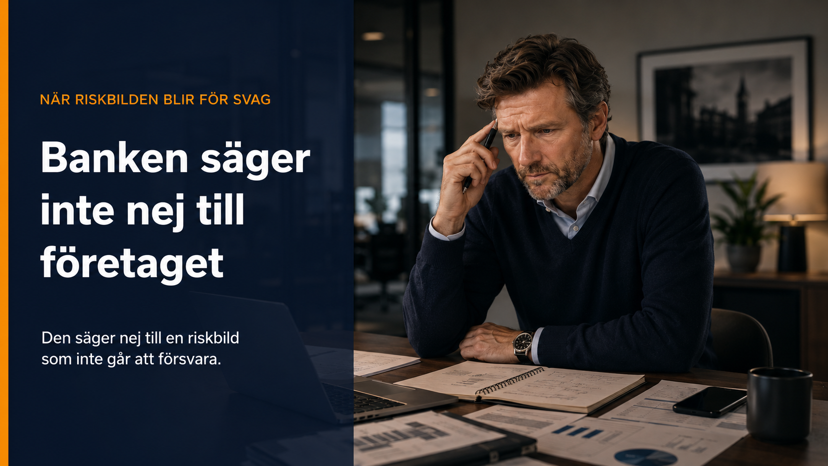Bankmöte där företagets kassaflöde, historik och kontroll bedöms som en del av bankens riskbild.