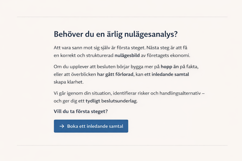Boka ett inledande samtal för nulägesanalys av företagets ekonomi