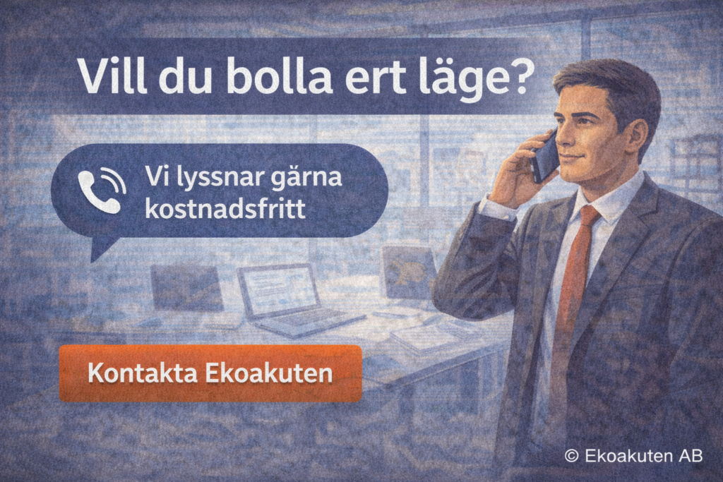 Vill du bolla ert läge? Kontakta Ekoakuten för kostnadsfri första dialog